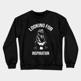 Looking for inspiration Crewneck Sweatshirt